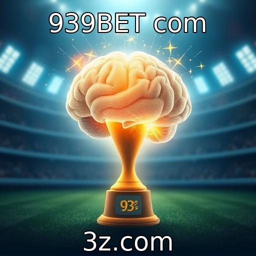 939BET com Como as apostas esportivas impactam o seu comportamento na hora de decidir